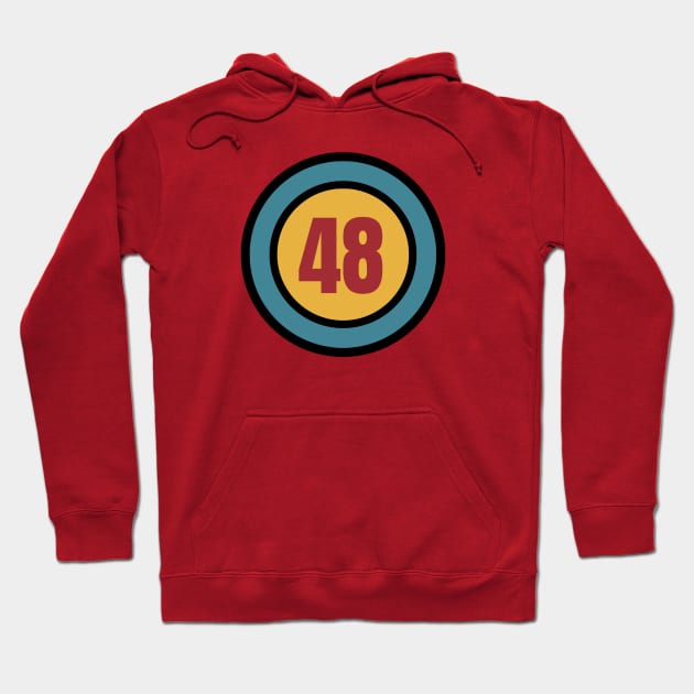 The Number 48 - forty eight - forty eighth - 48th Hoodie by Siren Seventy One